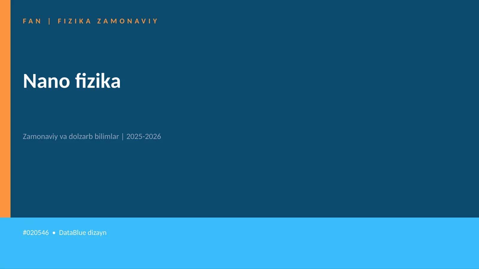 FAN | FIZIKA ZAMONAVIY 1