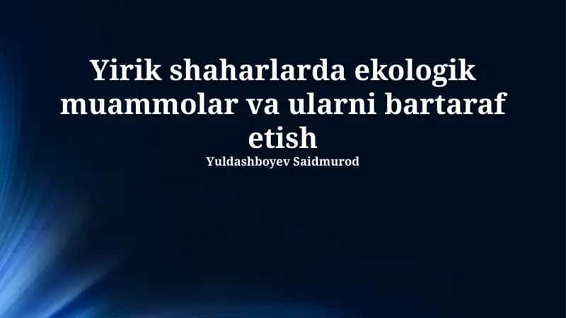 Ekologik muammolarni hal qilish yo'llari 1