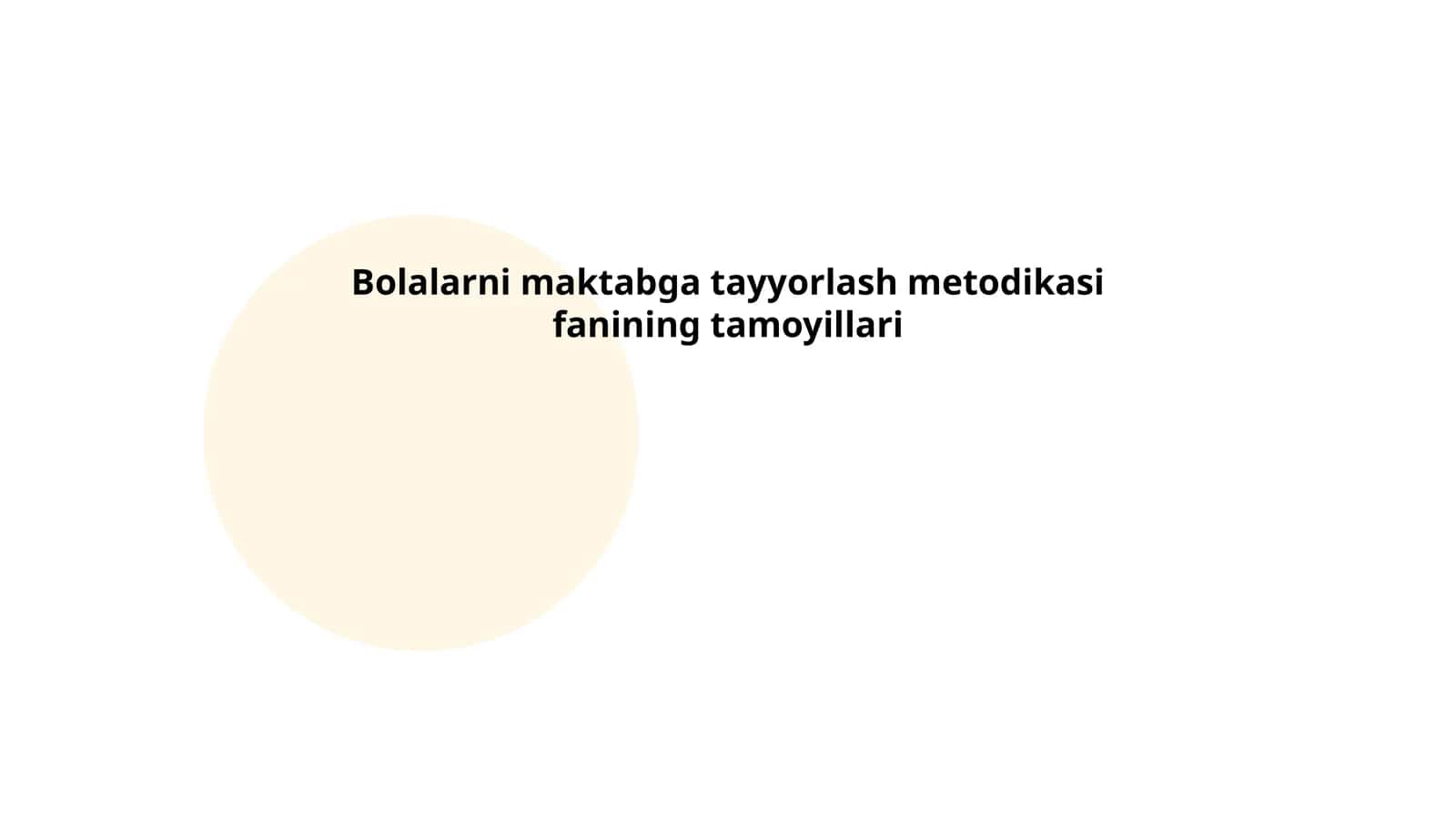 Bolalarni maktabga tayyorlash metodikasi fanining tamoyillari 1