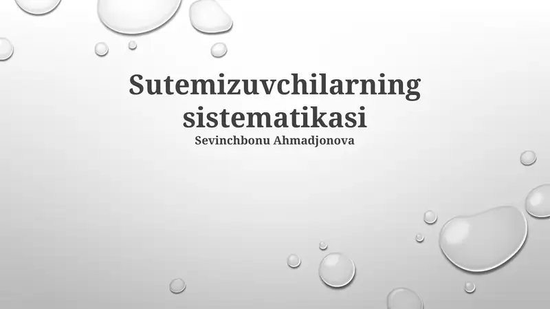 Sutemizuvchilarning sistematikasi 1