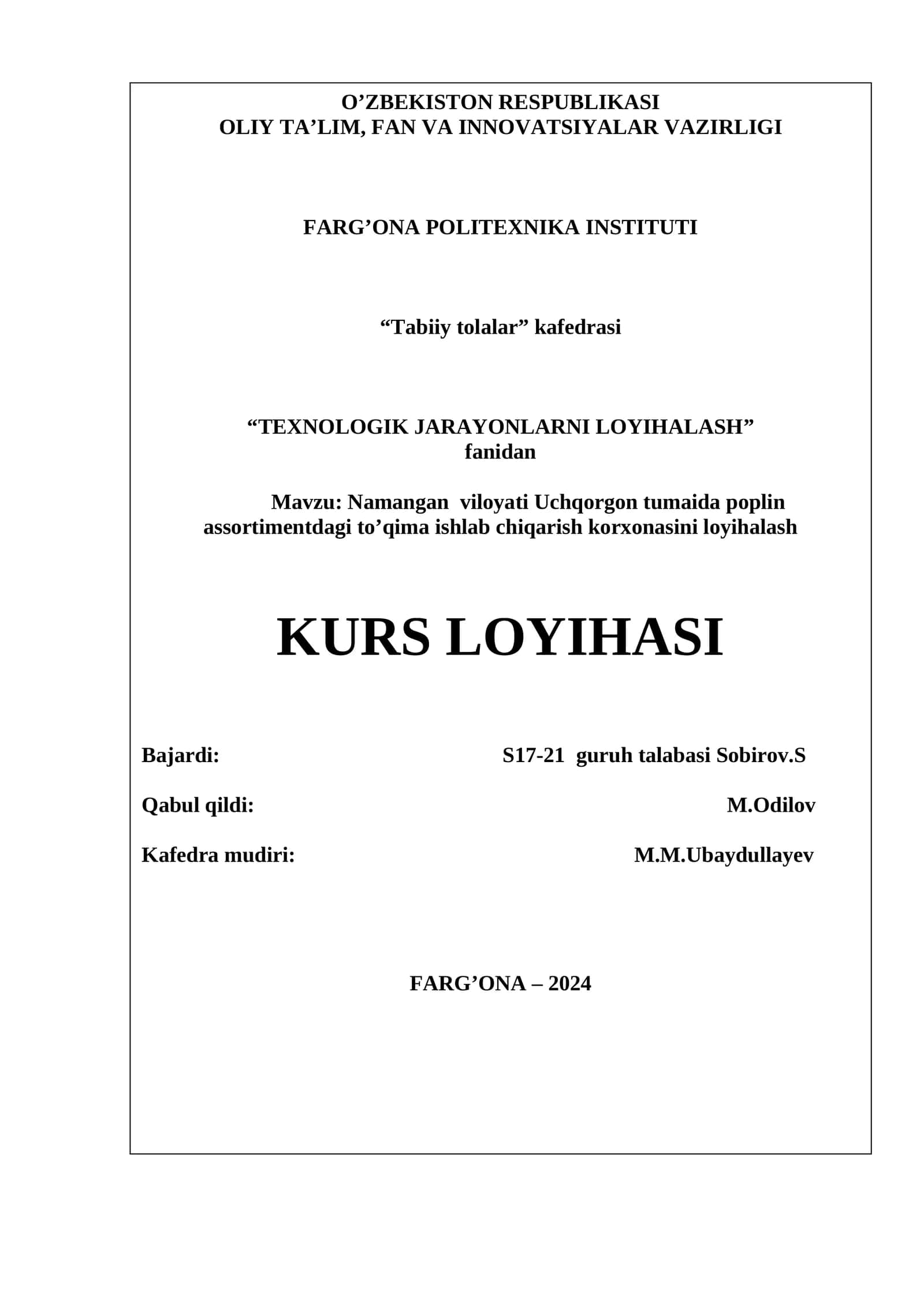 Namangan viloyati Uchqorgon tumaida poplin assortimentdagi to’qima ishlab chiqarish korxonasini loyihalash 1