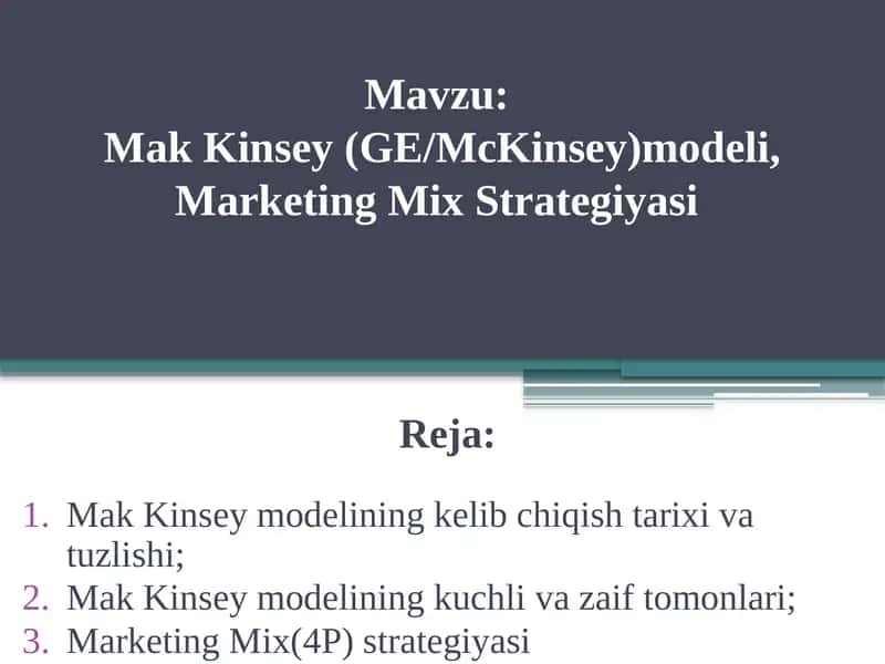 MakKinsey (GE/McKinsey) modeli, Marketing Mix Strategiyasi 1