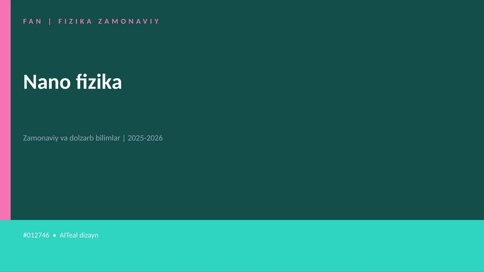 FAN | FIZIKA ZAMONAVIY 1