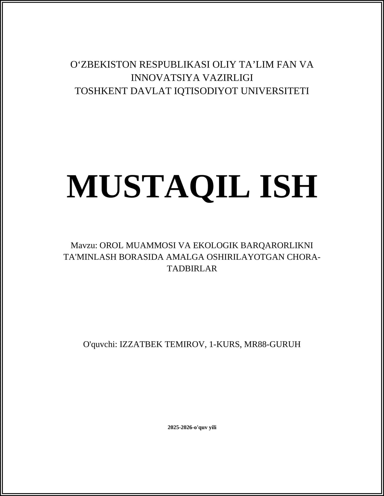 OROL MUAMMOSI VA EKOLOGIK BARQARORLIKNI TA'MINLASH BORASIDA AMALGA OSHIRILAYOTGAN CHORA-TADBIRLAR 1