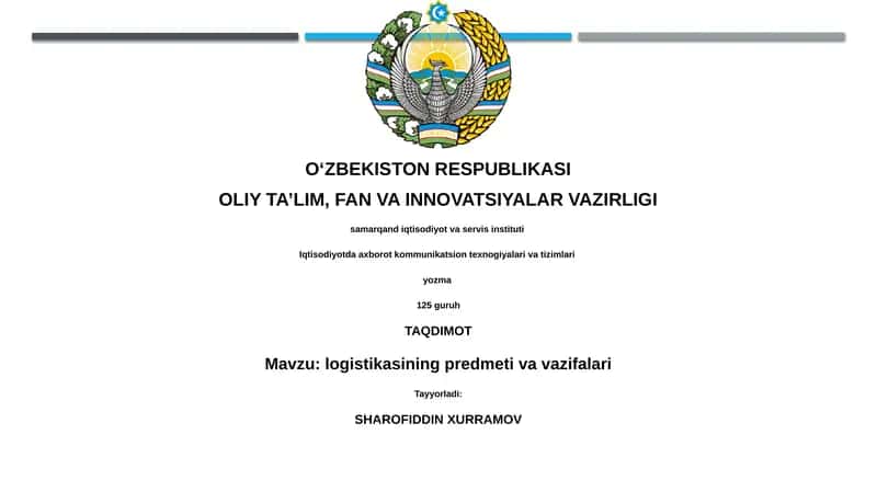 Logistikasining predmeti va vazifalari 1