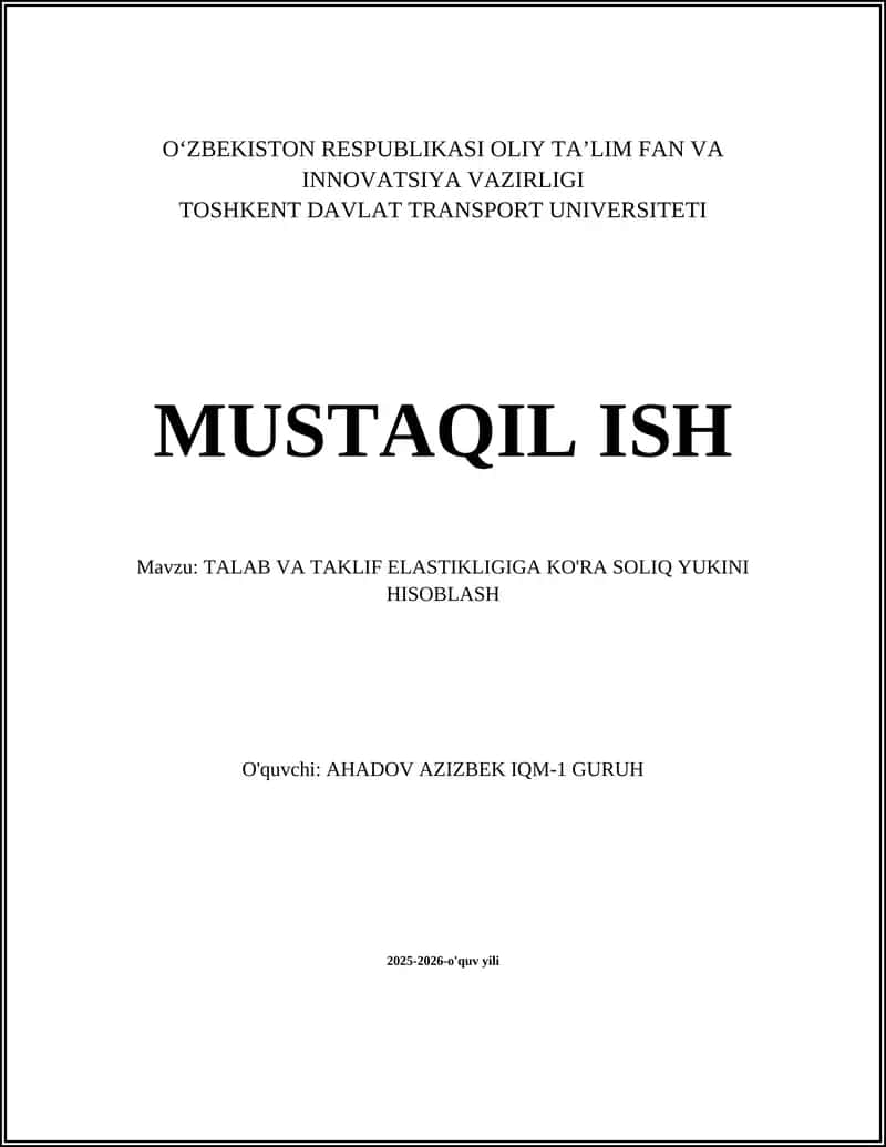 TALAB VA TAKLIF ELASTIKLIGIGA KO'RA SOLIQ YUKINI HISOBLASH 1
