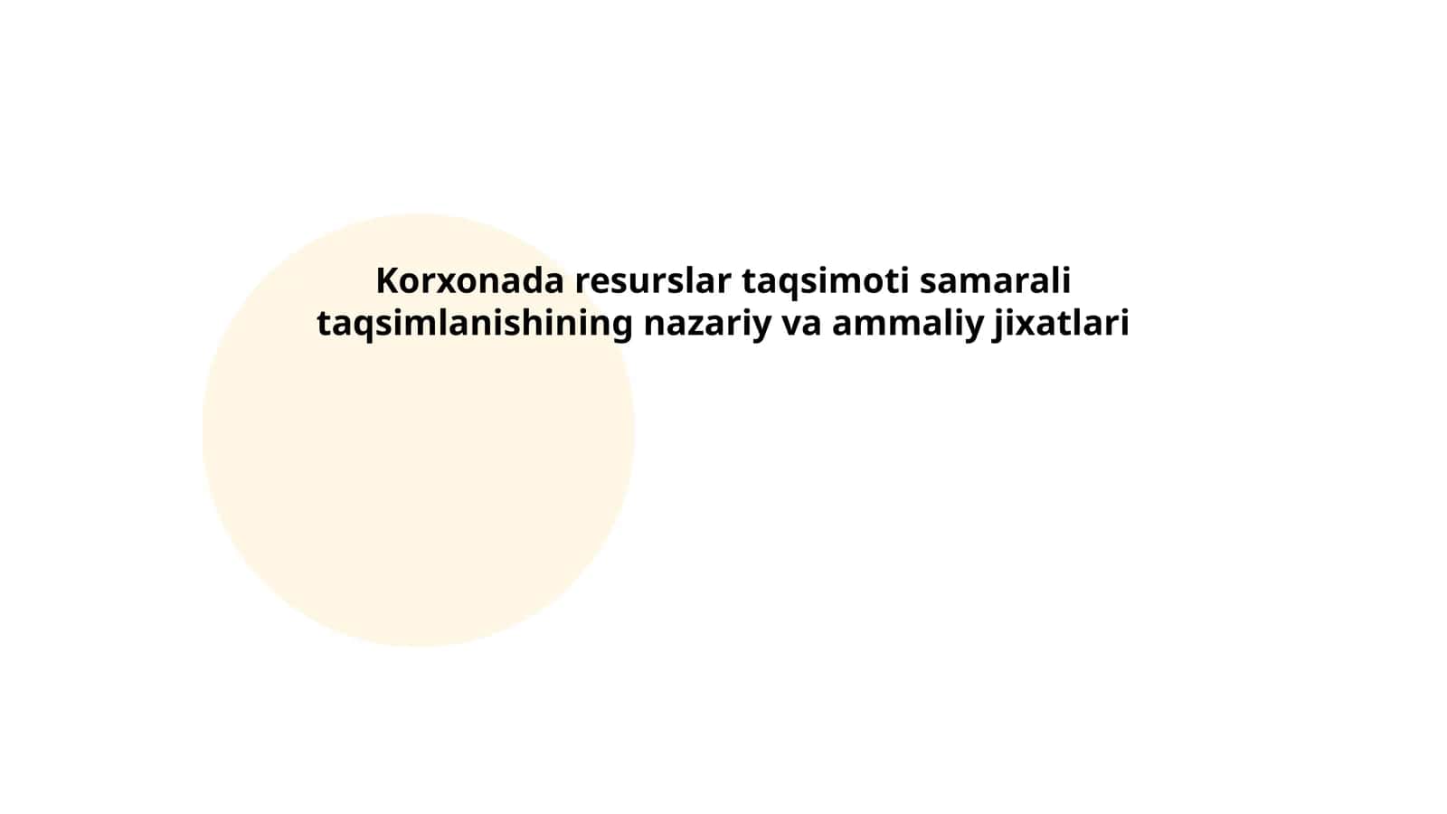 Korxonada resurslar taqsimoti samarali taqsimlanishining nazariy va ammaliy jixatlari 1