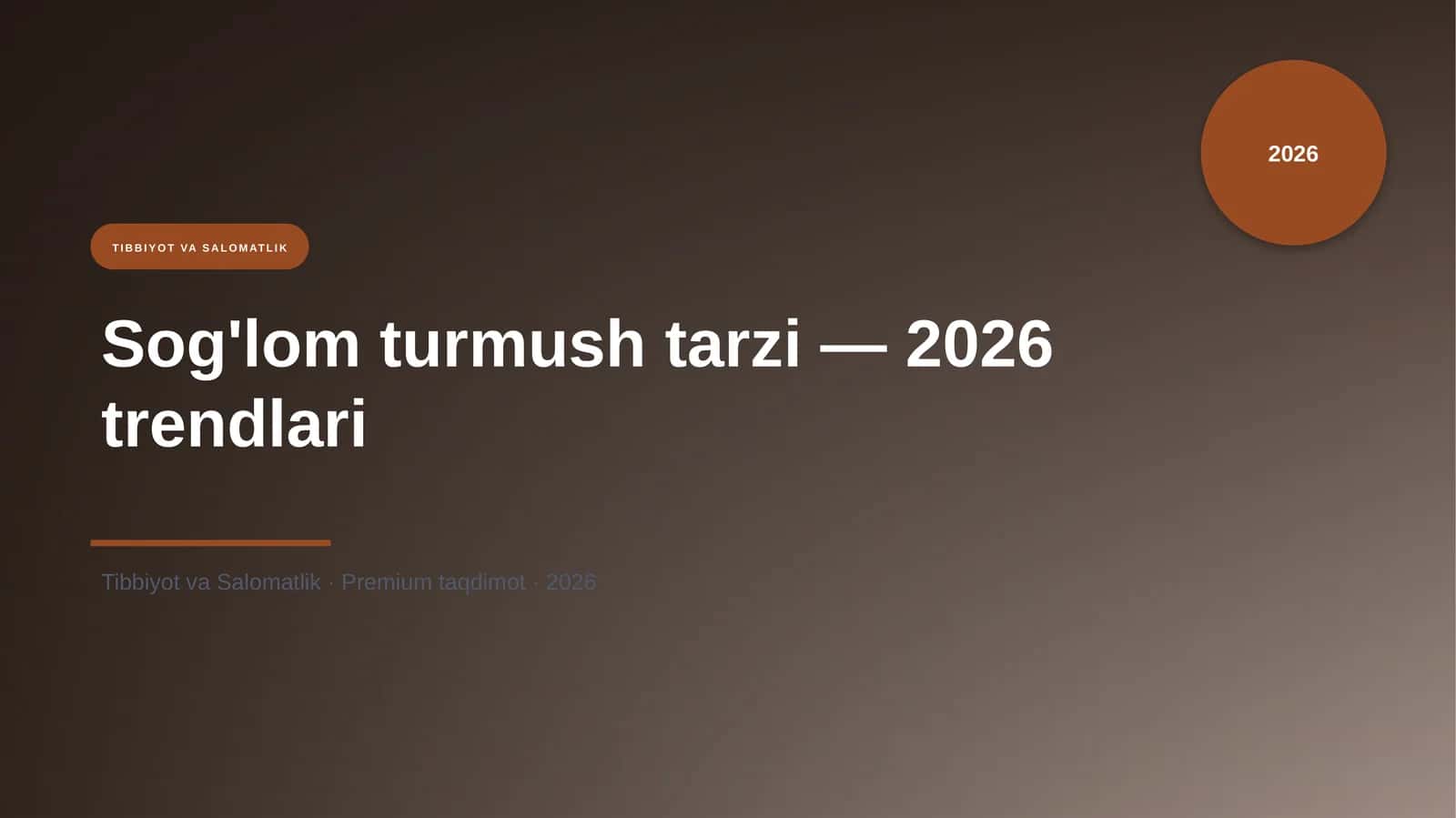 Sog'lom turmush tarzi — 2026 trendlari 1