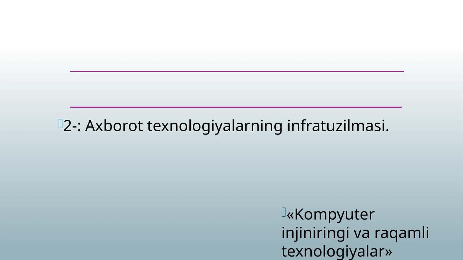 Axborot texnologiyalarning infratuzilmasi 1