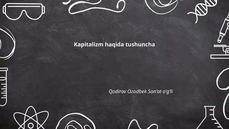 Kapitalizm haqida tushuncha 1