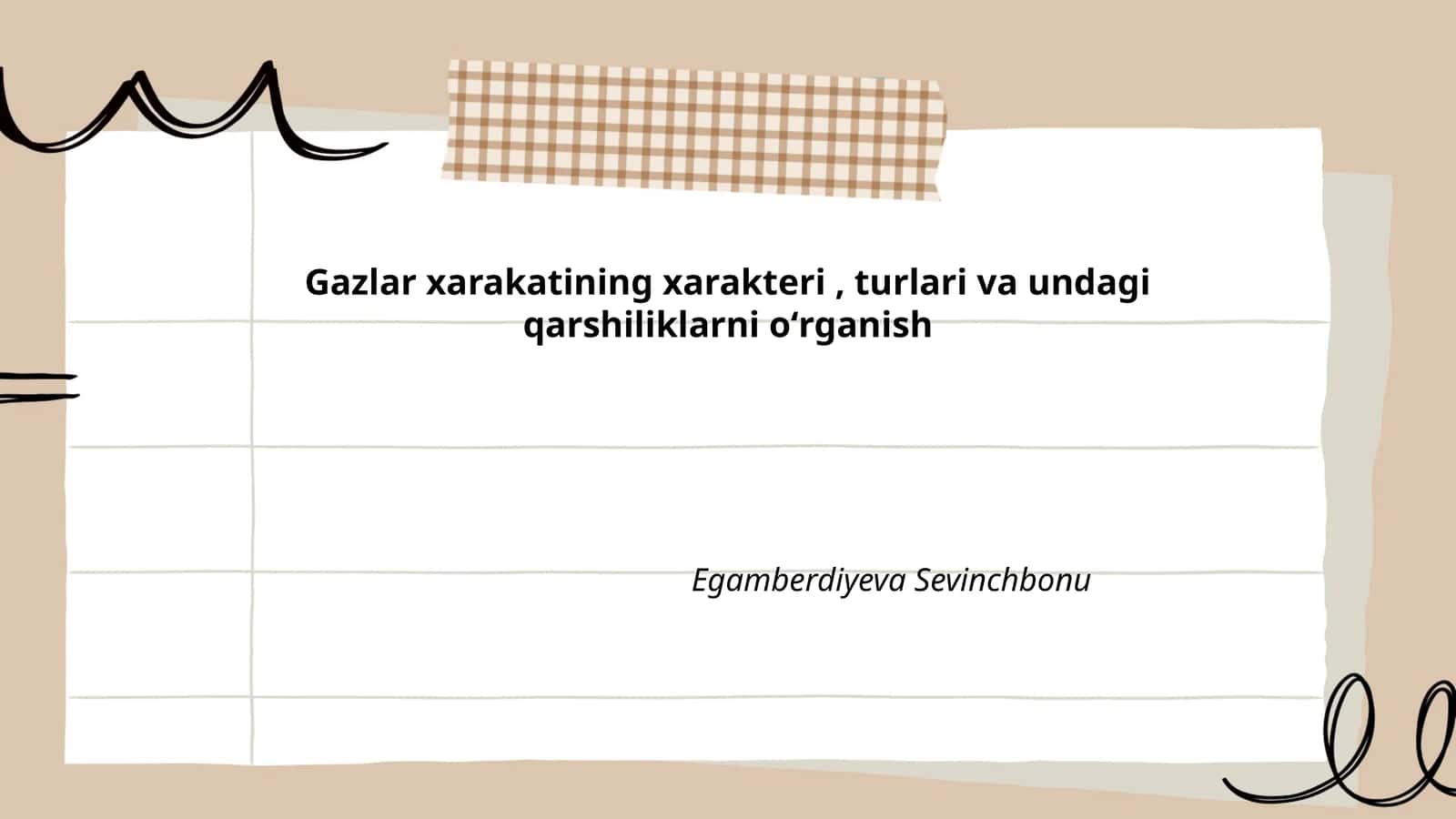 Gazlar xarakatining xarakteri, turlari va undagi qarshiliklarni oʻrganish 1