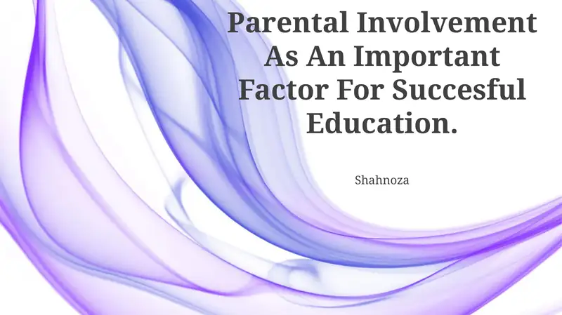 Parental Involvement As An Important Factor For Succesful Education 1