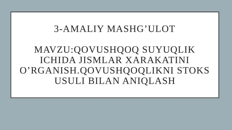 Biologik suyuqlik va qovushqoqlik 1
