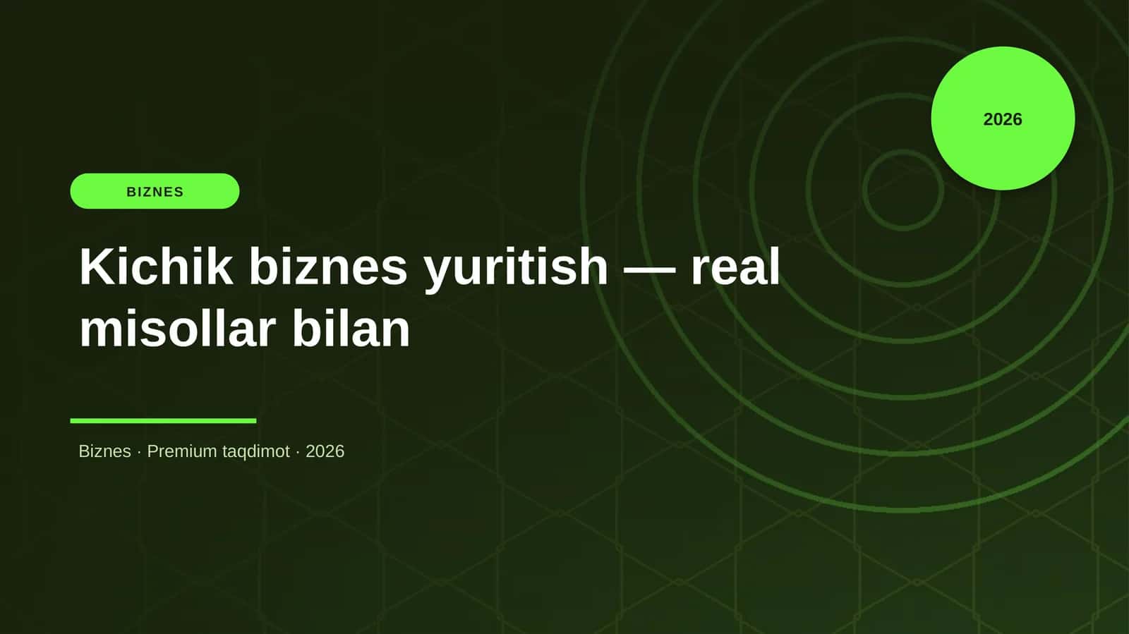 Kichik biznes yuritish — real misollar bilan 1
