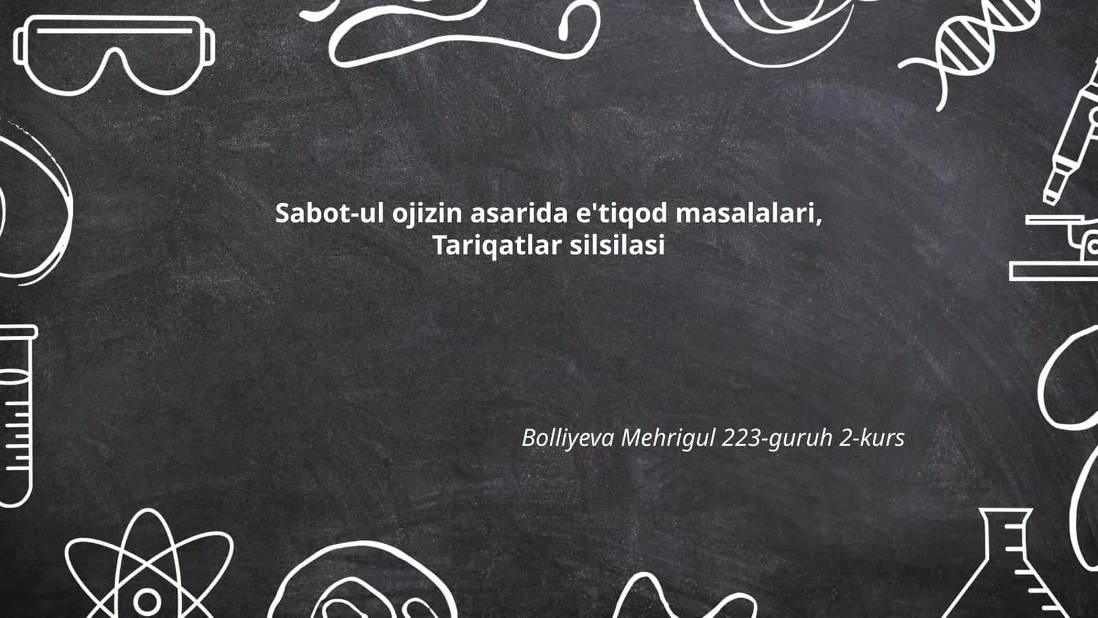 Sabot-ul ojizin asarida e'tiqod masalalari, Tariqatlar silsilasi 1