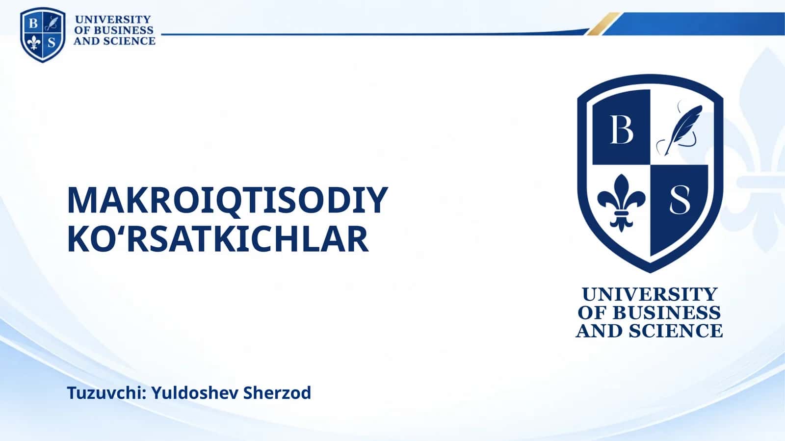 MAKROIQTISODIY KO‘RSATKICHLAR 1