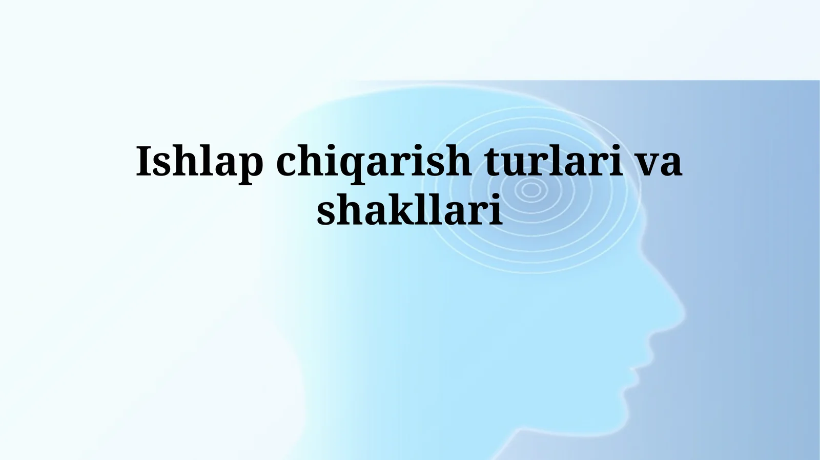 Ishlab chiqarish turlarivashakllari 1