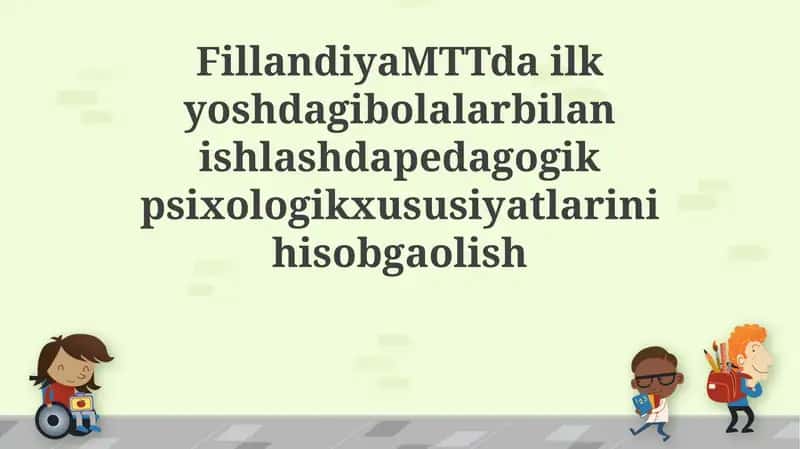 Fillandiya MTTda ilk yoshdagi bolalar bilan ishlashda pedagogik-psixologik xususiyatlarini hisobga olish 1