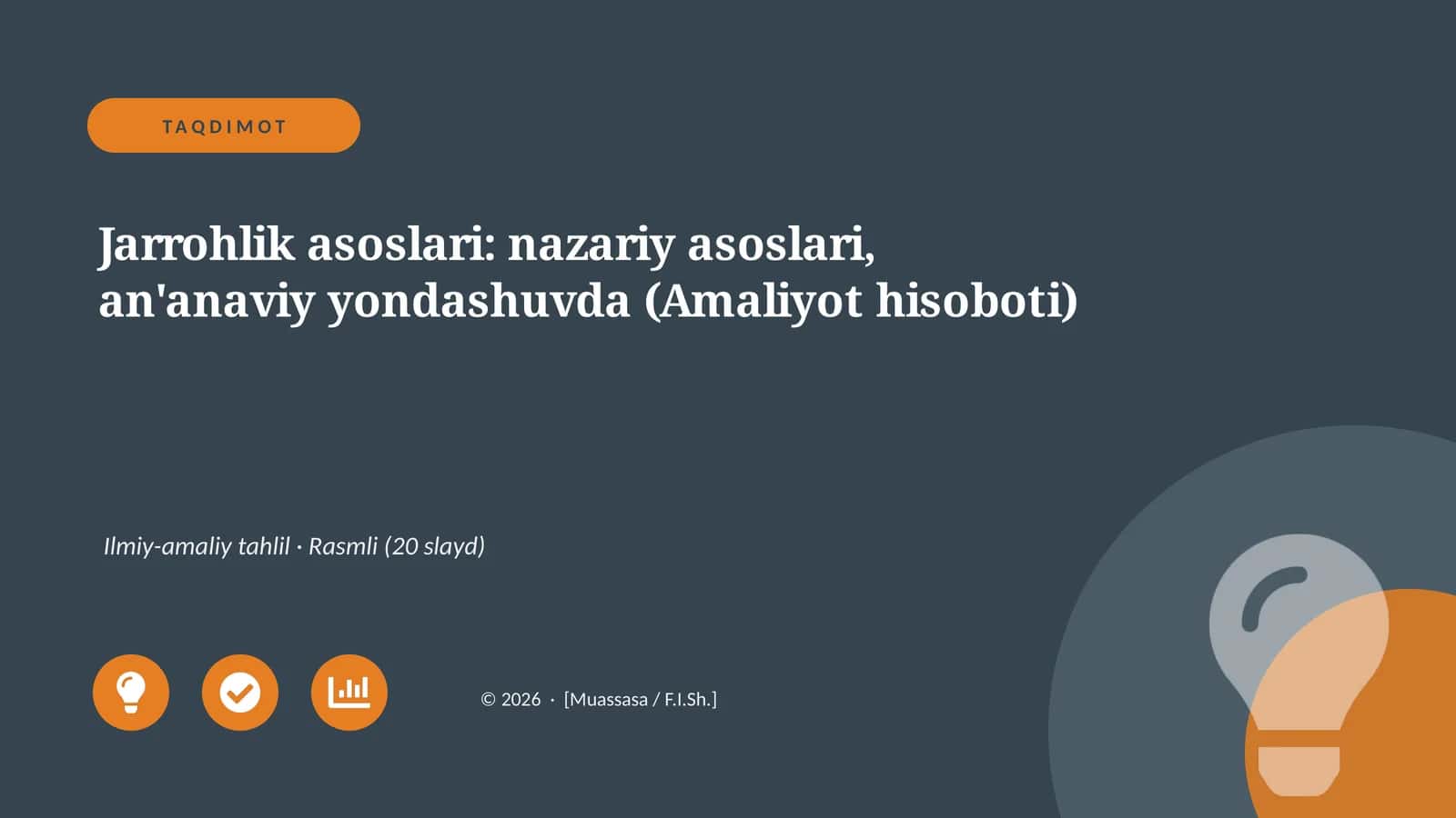 Jarrohlik asoslari: nazariy asoslari, an'anaviy yondashuvda (Amaliyot hisoboti) 1