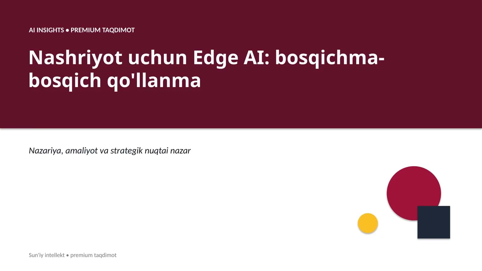 Nashriyot uchun Edge AI: bosqichma-bosqich qo'llanma 1