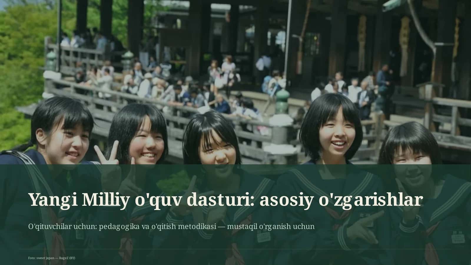 Yangi Milliy o'quv dasturi: asosiy o'zgarishlar 1