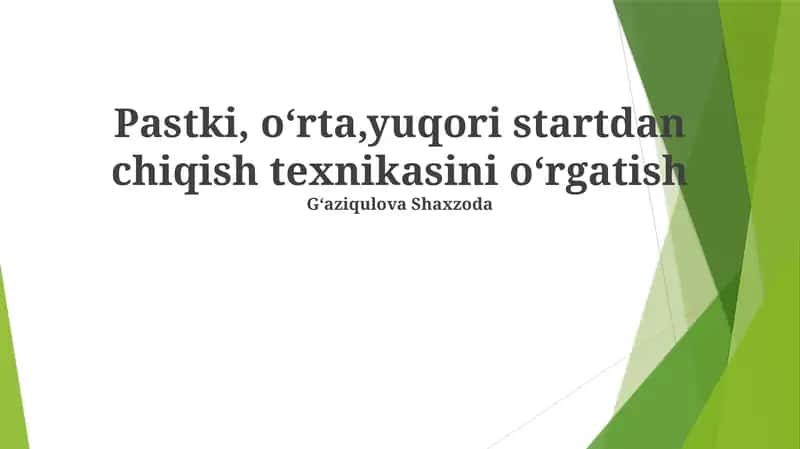 Pastki, O'rta va Yuqori Boshlanishlardan Yugurish Texnikasi 1