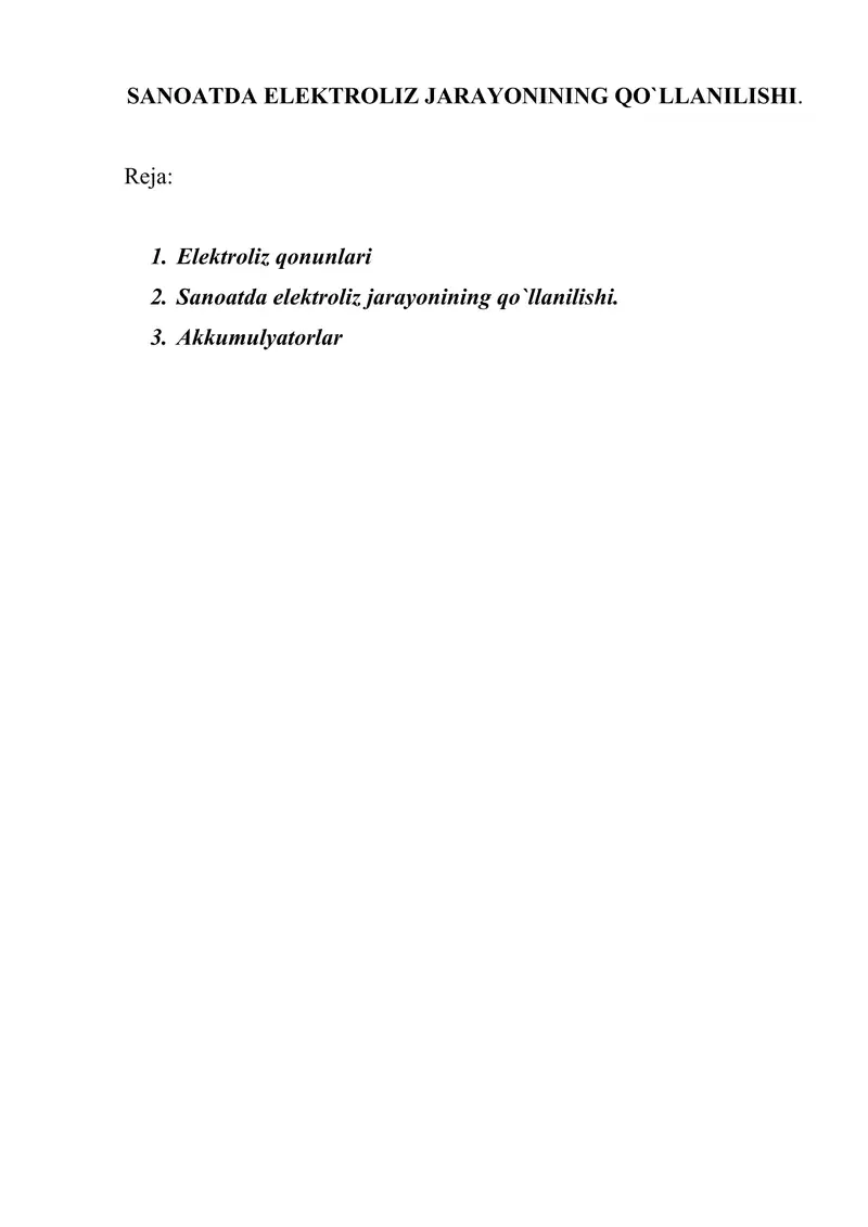 SANOATDA ELEKTROLIZ JARAYONINING QO`LLANILISHI. 1
