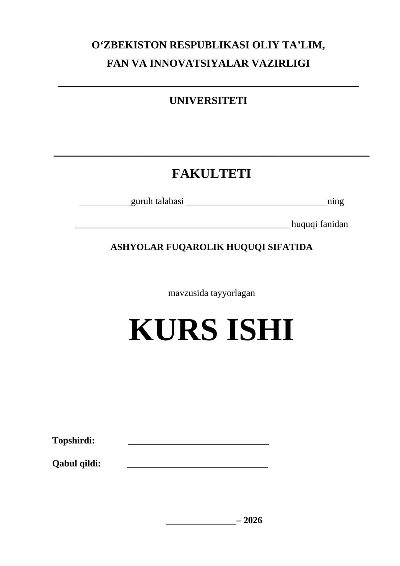 ASHYOLAR FUQAROLIK HUQUQI SIFATIDA KURS ISHI 1