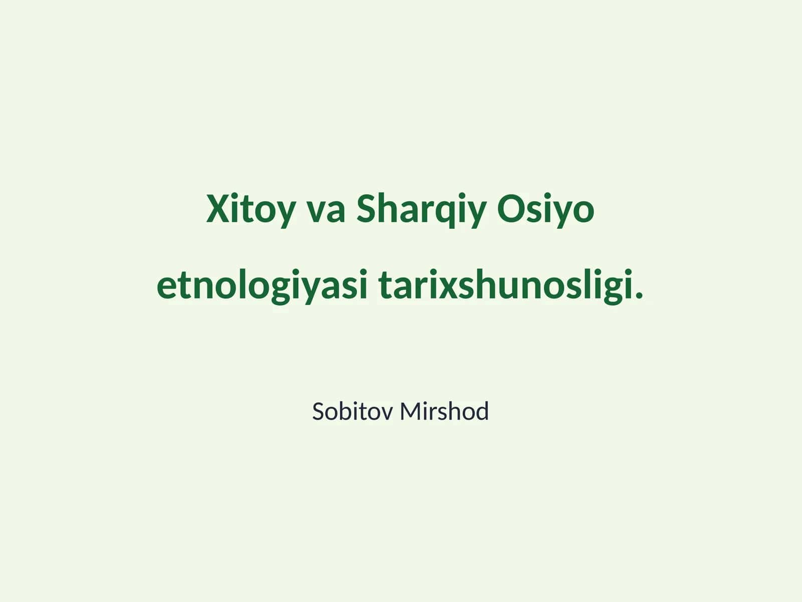 Xitoy va Sharqiy Osiyo etnologiyasi tarixshunosligi 1