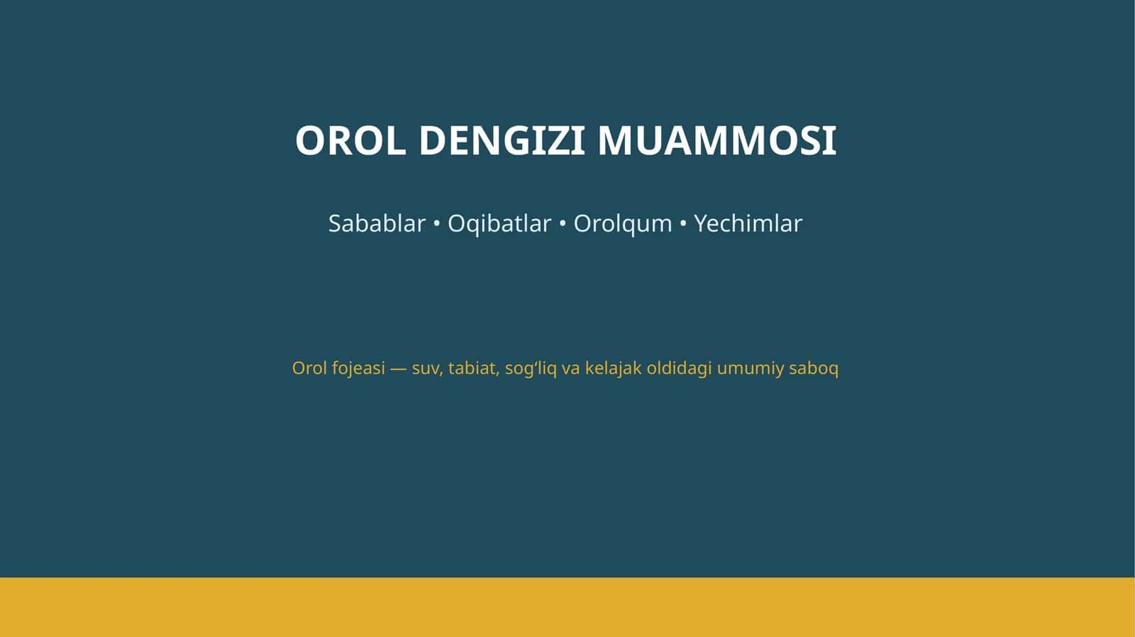 OROL DENGIZI MUAMMOSI 1