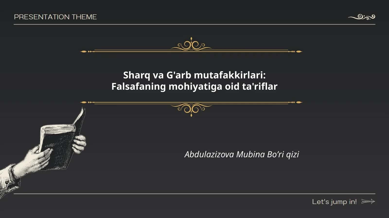 Sharq va G'arb mutafakkirlari: Falsafaning mohiyatiga oid ta'riflar 1