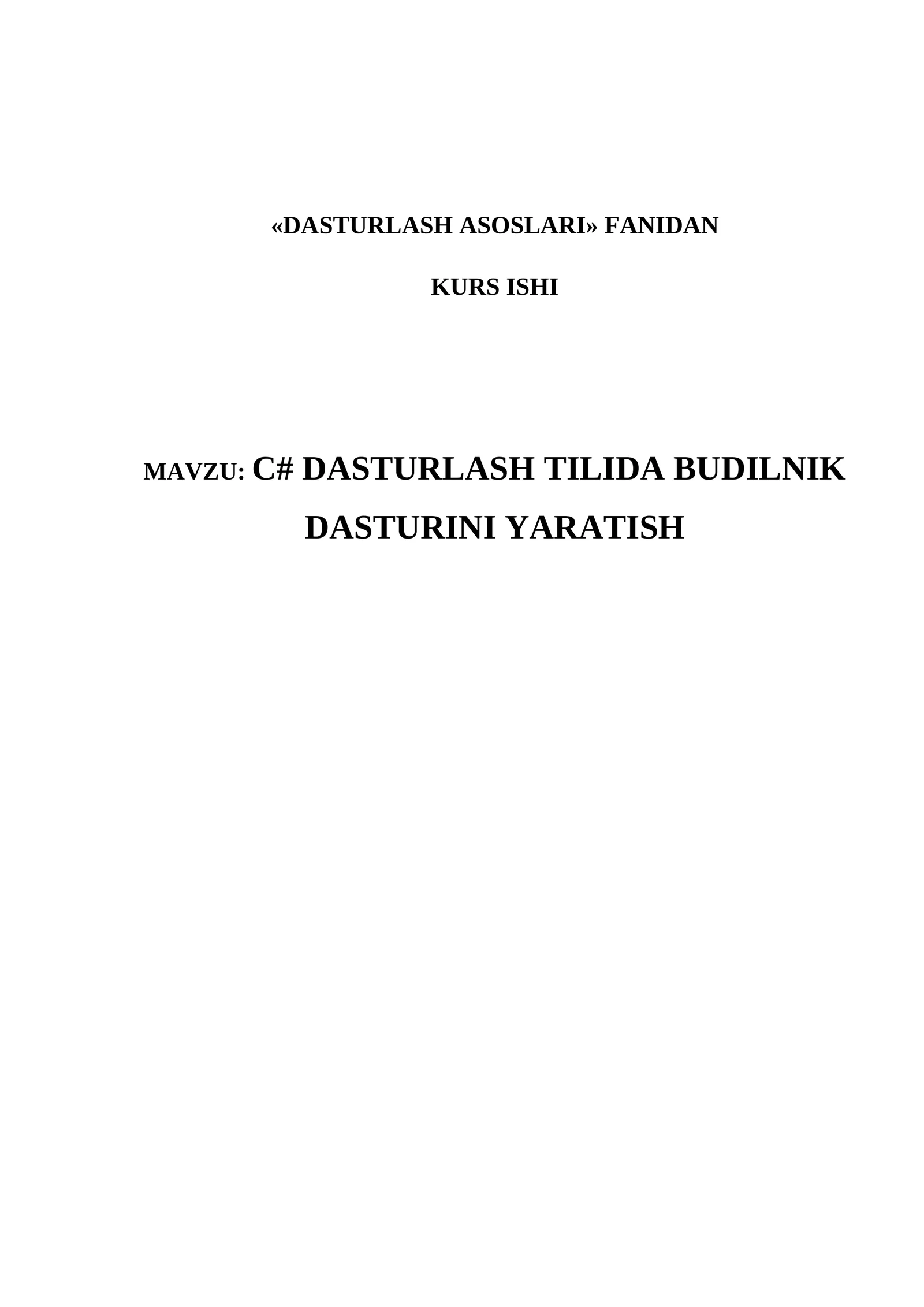 "C# DASTURLASH TILIDA BUDILNIK DASTURINI YARATISH" 1