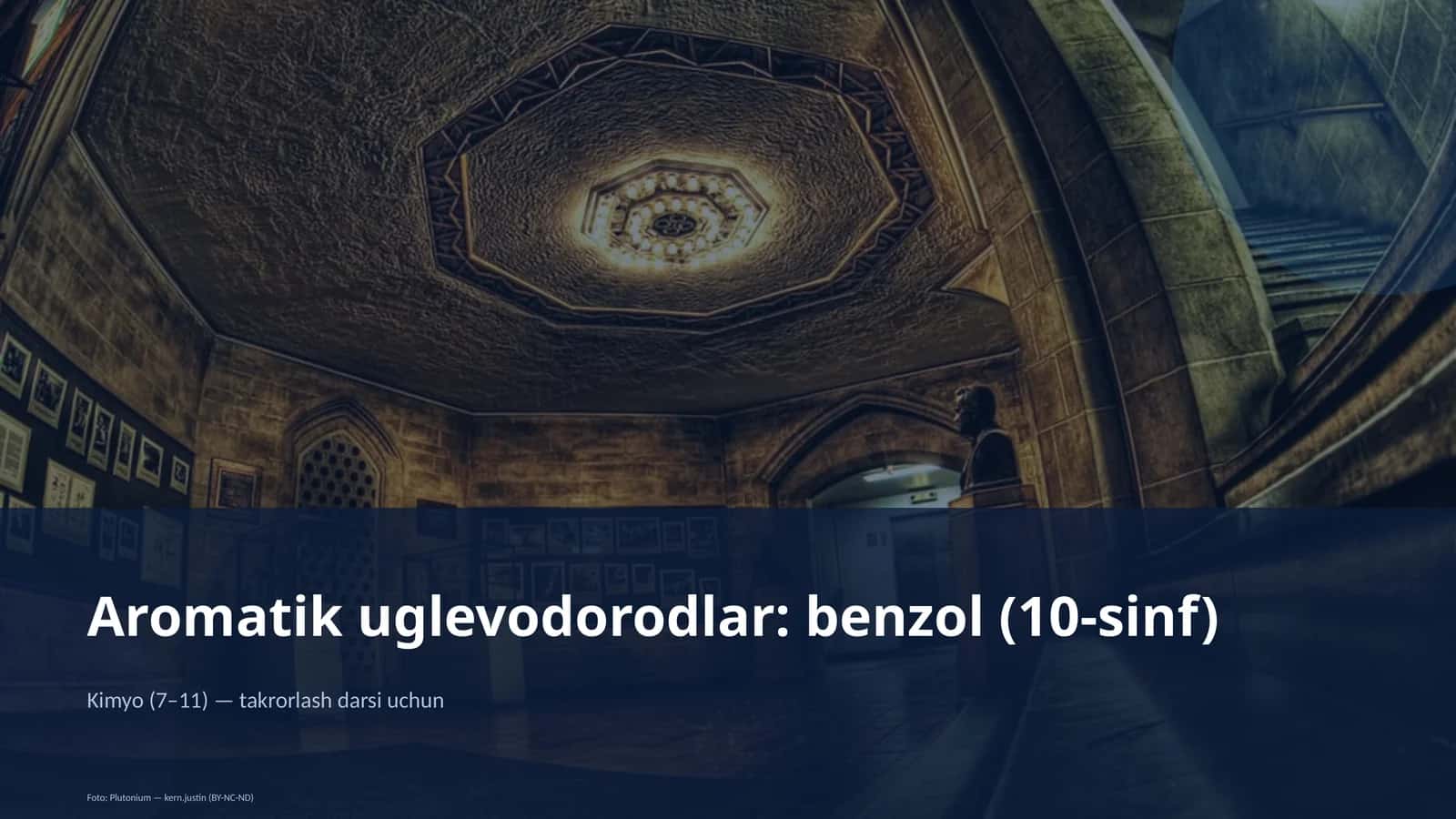 Aromatik uglevodorodlar: benzol (10-sinf) 1