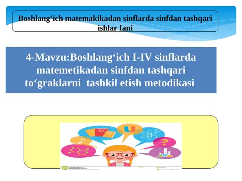 Boshlang‘ich I-IV sinflarda matemetikadan sinfdan tashqari to‘graklarni tashkil etish metodikasi 1