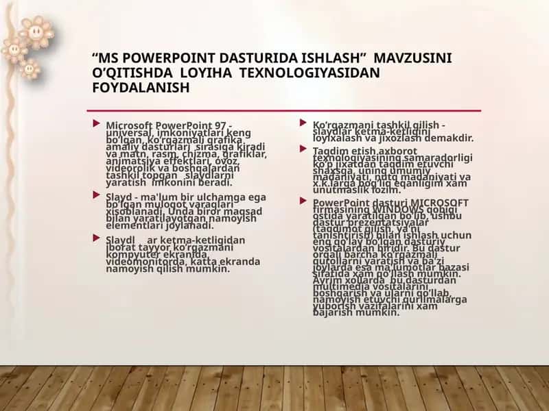 “MS POWERPOINT DASTURIDA ISHLASH” MAVZUSINI O’QITISHDA LOYIHA TEXNOLOGIYASIDAN FOYDALANISH 1