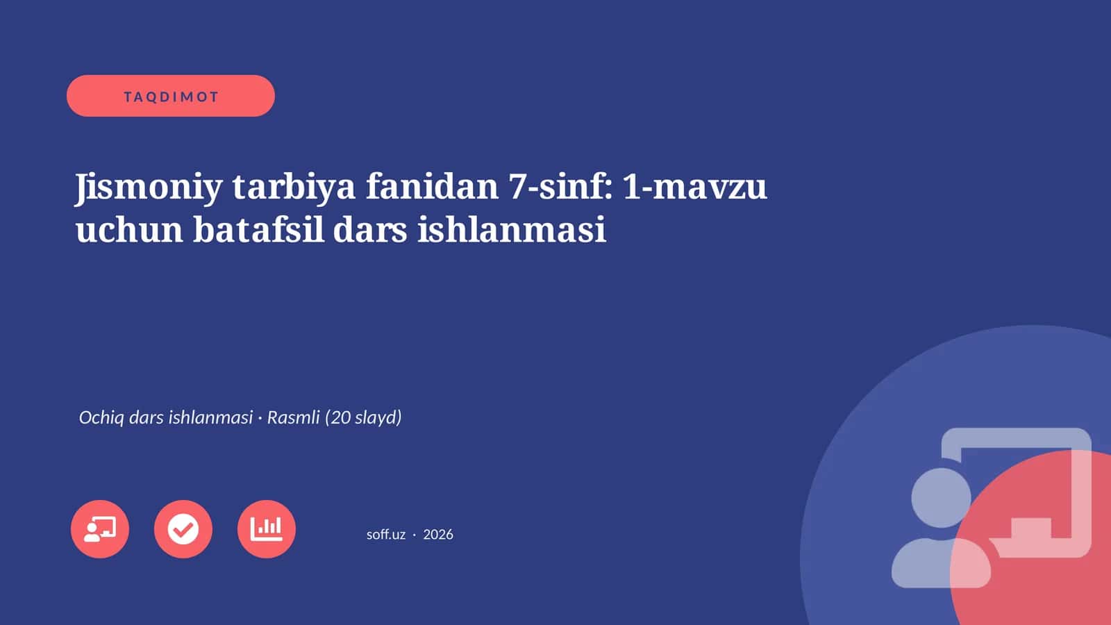 Jismoniy tarbiya fanidan 7-sinf: 1-mavzu uchun batafsil dars ishlanmasi 1