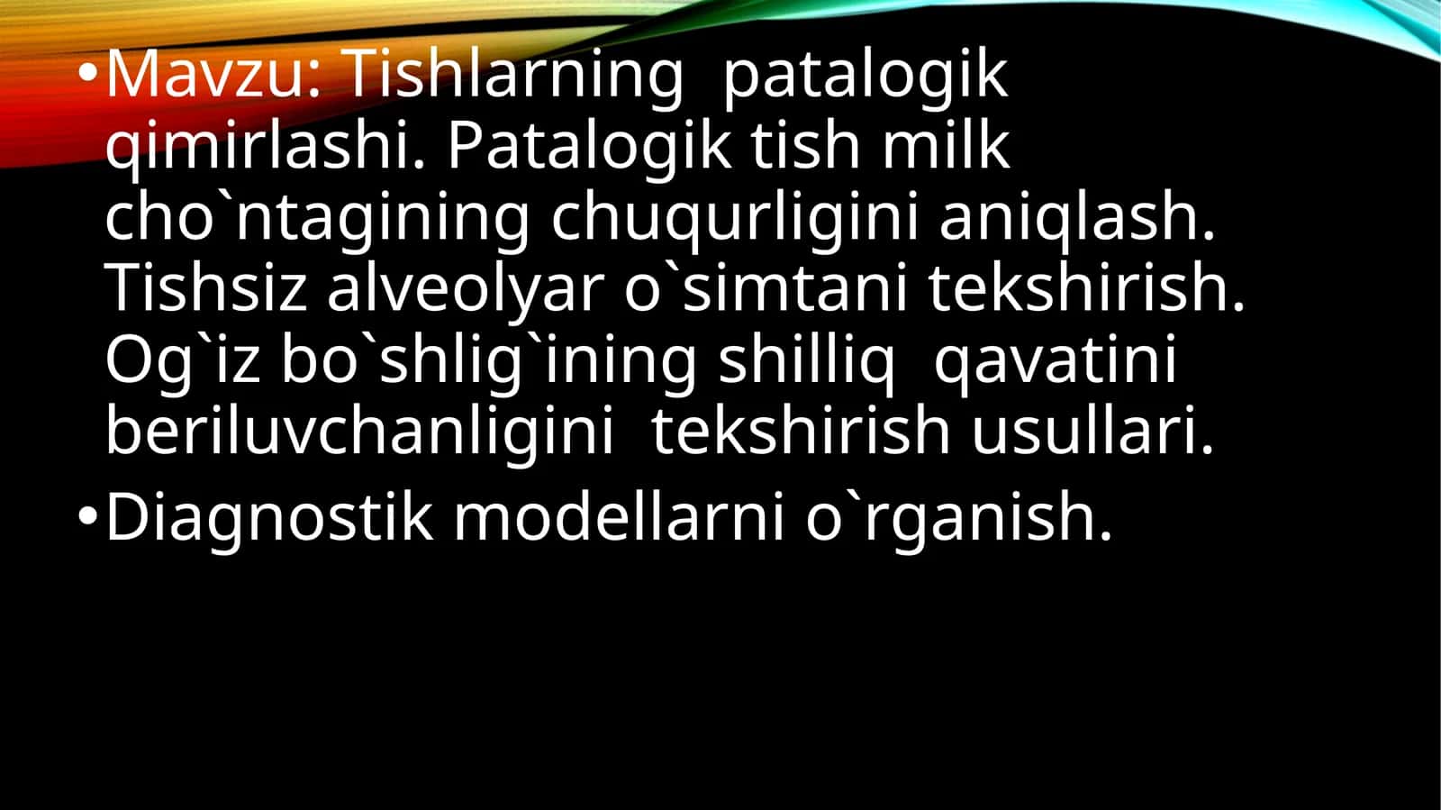 Tishlarning patalogik qimirlashi. Patalogik tish milk cho'ntagining chuqurligini aniqlash. Tishsiz alveolyar ro'simtan tekshirish. Og'iz bo'shlig'ining shilliq qavatiniberiluvchanligini tekshirish usullari. Diagnostik modellarini o'rganish 1