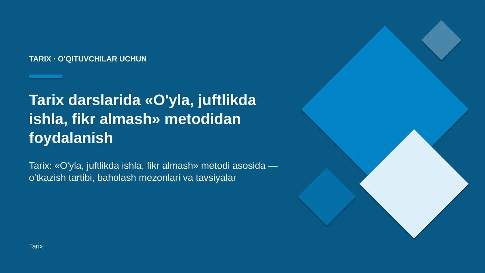 tarix darslarida o'yla juftlikda ishla fikr almash metodidan foydalanish 9776 1