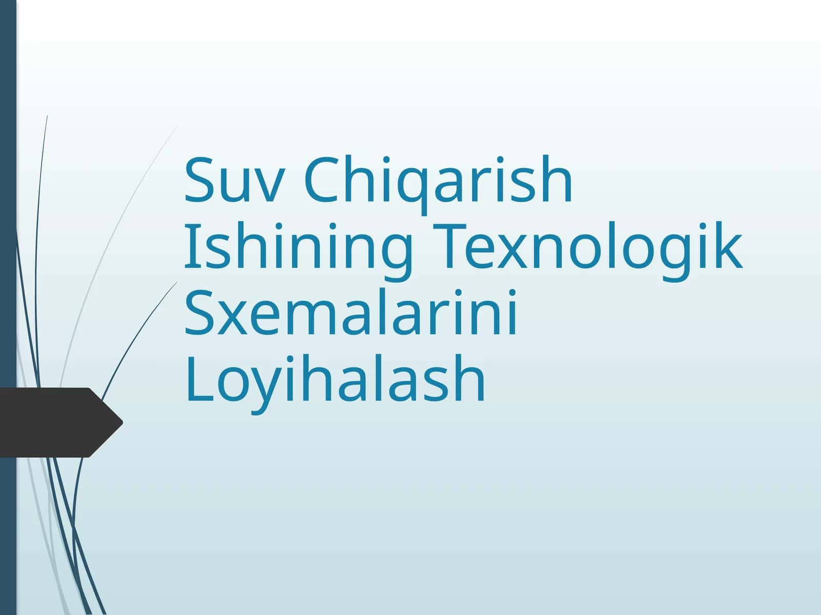 SuvChiqarishIshiningTexnologikSxemalariniLoyihalash 1