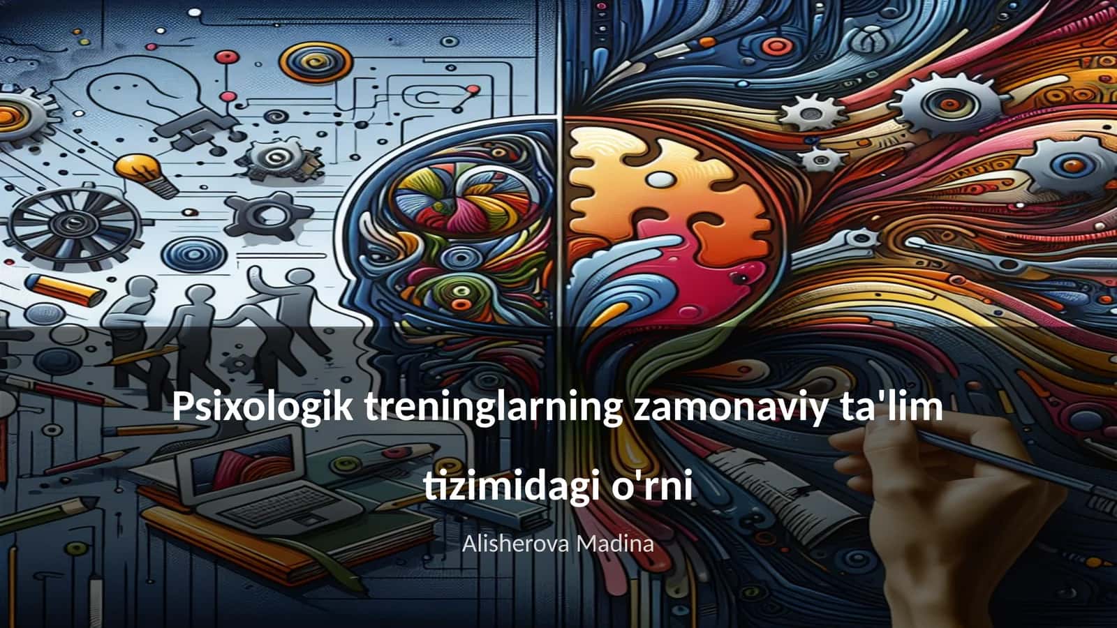 Psixologik treninglarning zamonaviy ta'lim tizimidagi o'rni 1