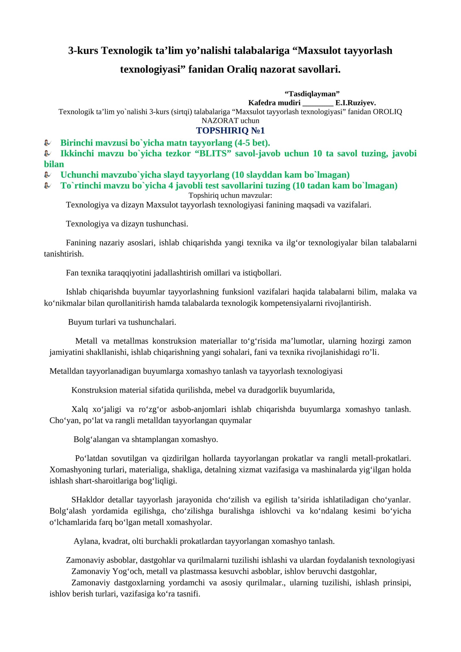Maxsulot tayyorlash texnologiyasi fanidan Oraliq nazorat savollari 1