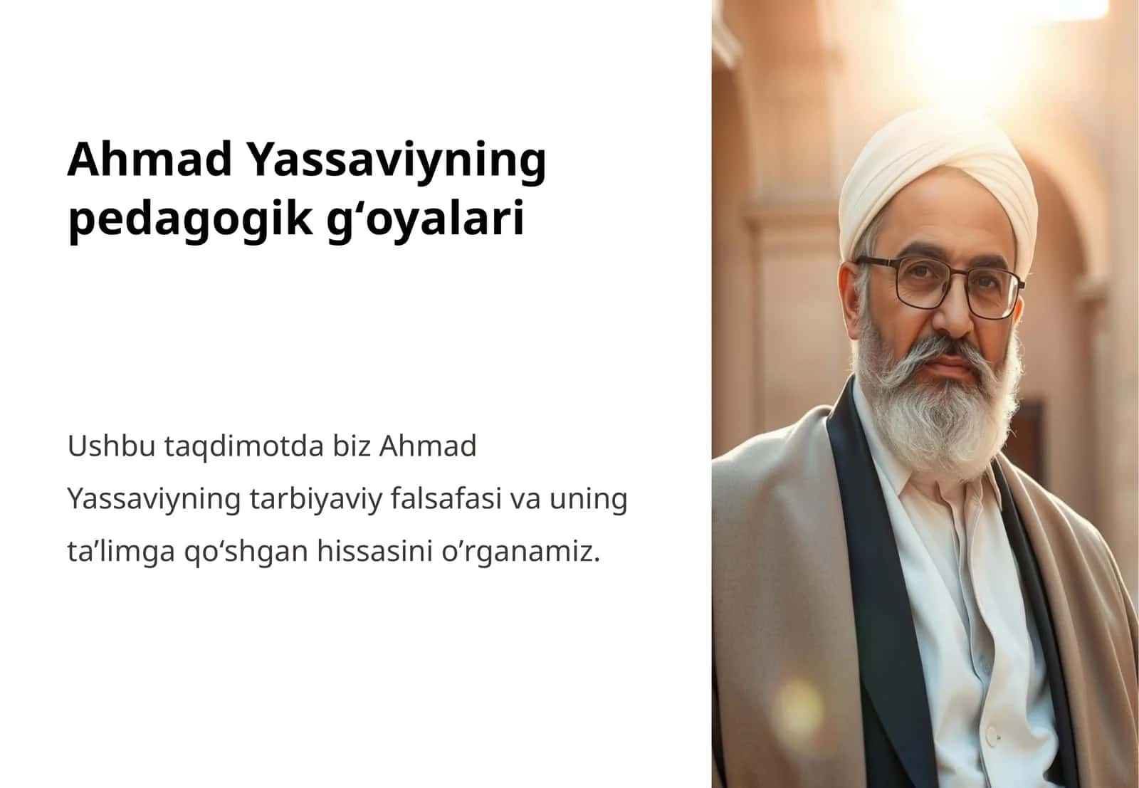 Ahmad Yassaviyning pedagogik gʻoyalari 1