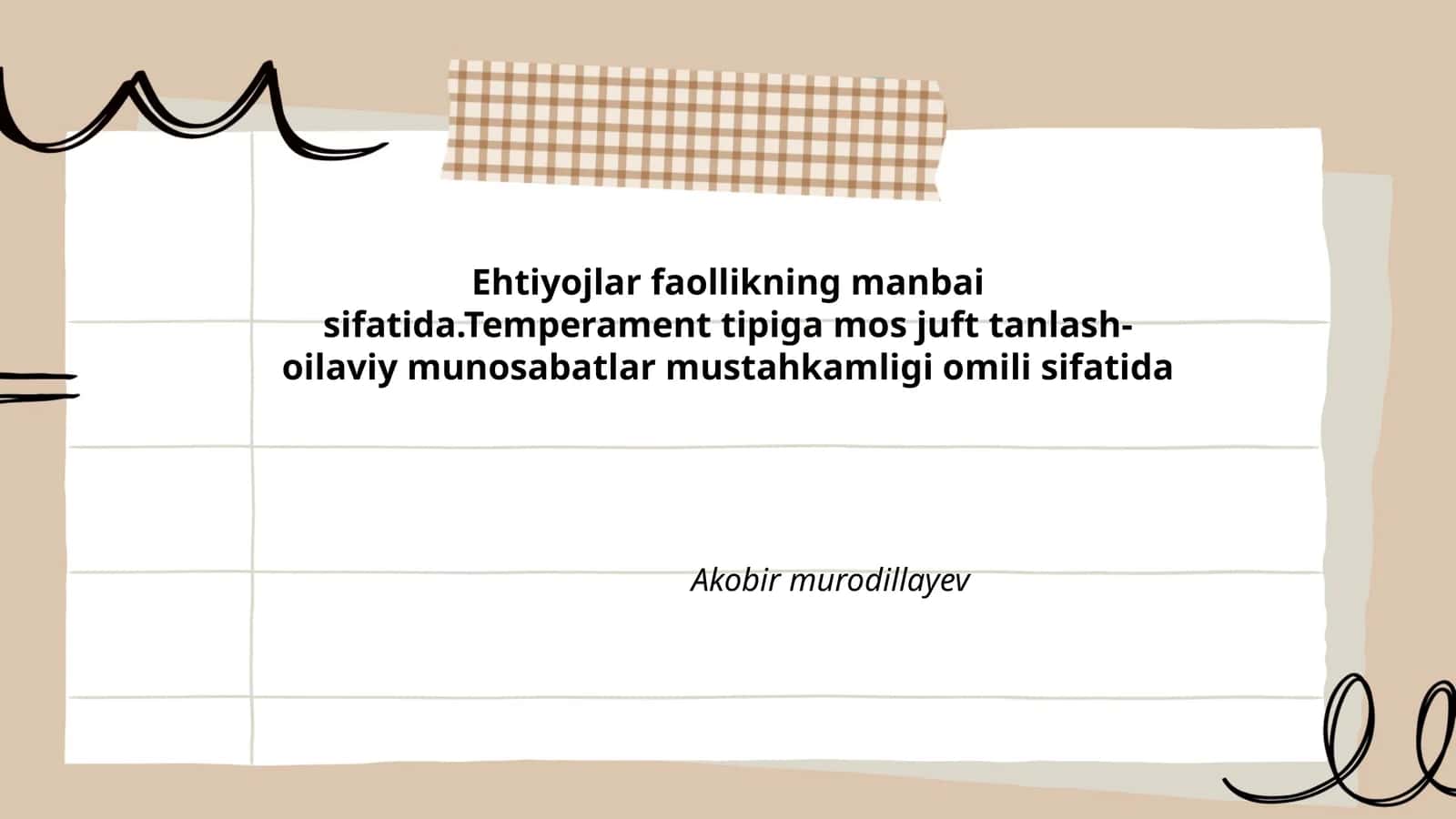 Ehtiyojlar faollikning manbai sifatida 1