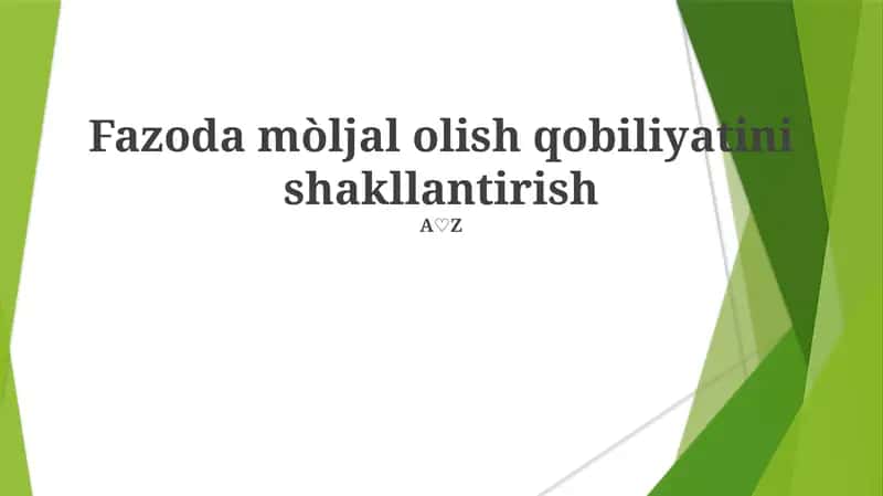 Fazoda mòljal olish qobiliyatini shakllantirish 1