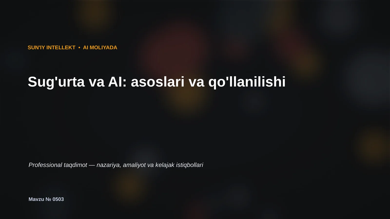 SUN'IY INTELLEKT • AI MOLIYADA 1