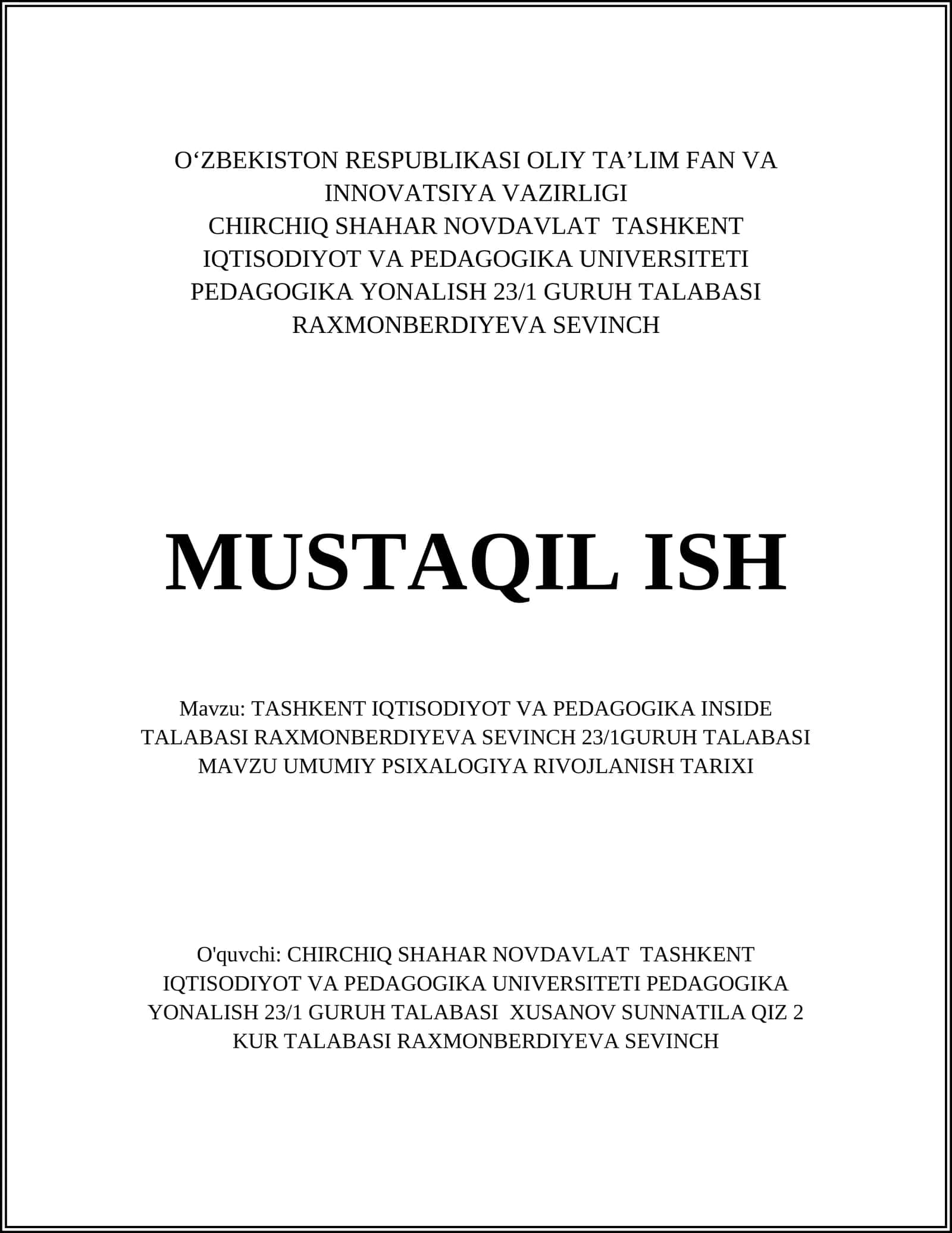 TASHKENT IQTISODIYOT VA PEDAGOGIKA INSIDE TALABASI RAXMONBERDIYEVA SEVINCH 23/1GURUH TALABASI 1