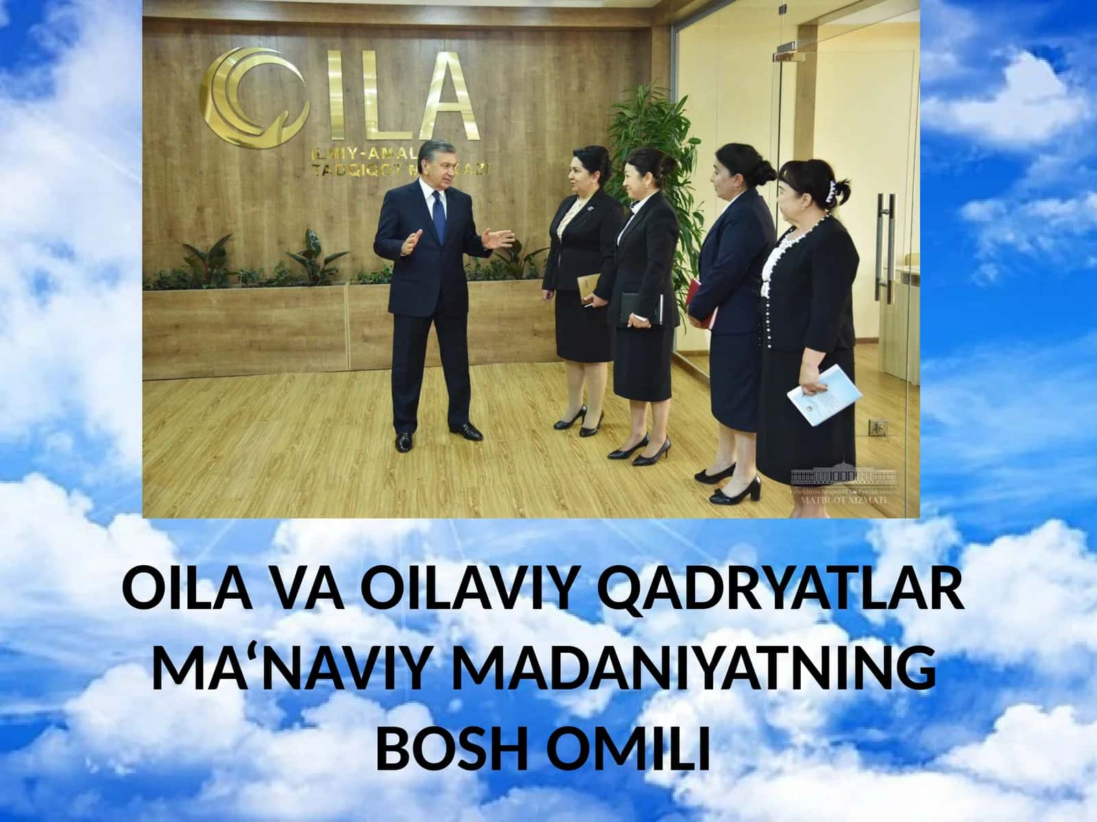 OILA VA OILAVIY QADRYATLAR MA‘NAVIY MADANIYATNING BOSH OMILI 1
