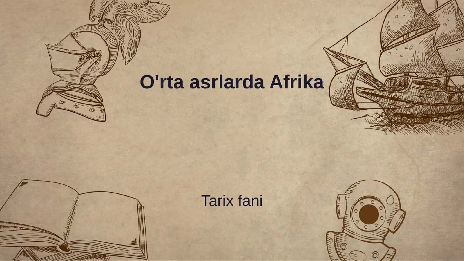 O'rta asrlarda Afrika Tarixi 1