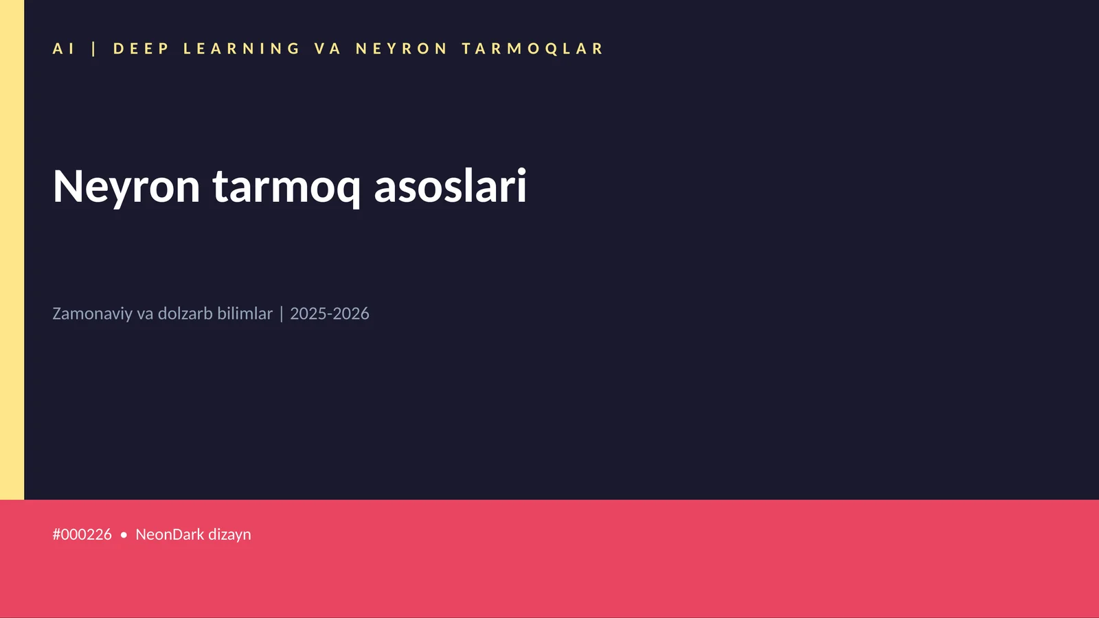 Neyron tarmoq asoslari 1