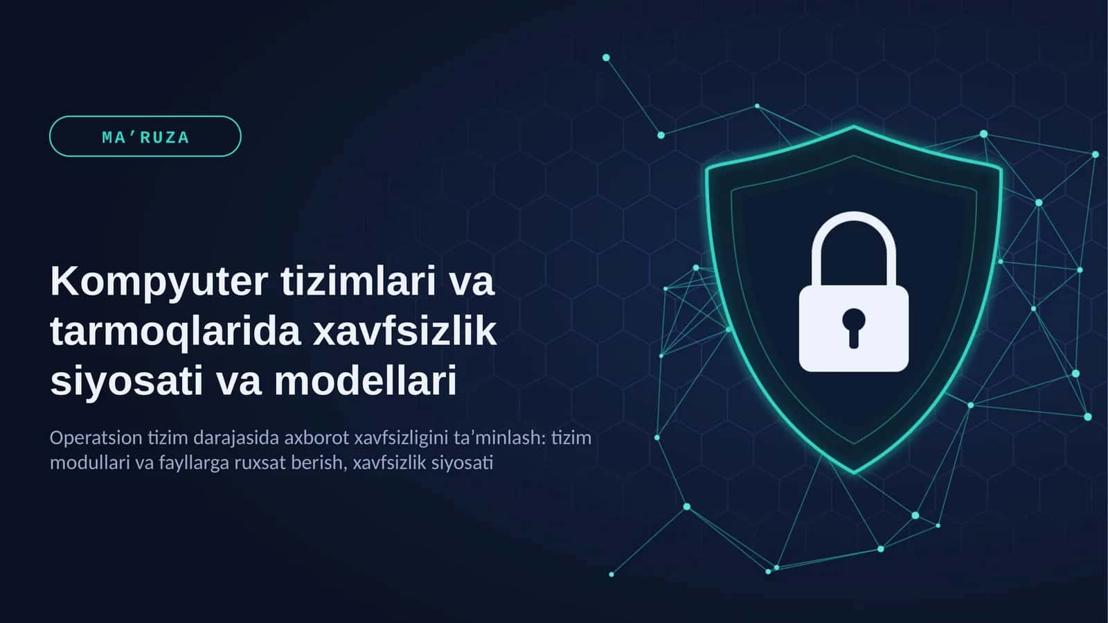 Kompyuter tizimlari va tarmoqlarida xavfsizlik siyosati va modellari 1